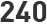 240